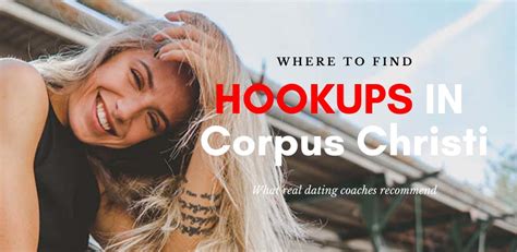 tinder corpus christi|The 8 Best Dating Apps & Sites in Corpus Christi